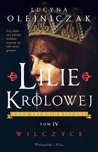 Obrazek Lilie królowej Saga średniowieczna Tom 4 Wilczyce