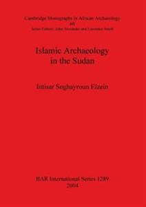 Obrazek Islamic Archaeology in the Sudan