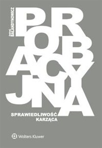 Obrazek Probacyjna sprawiedliwość karząca