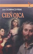 polish book : Cień Ojca - Jan Dobraczyński