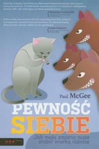 Obrazek Pewność siebie Jak mała zmiana może zrobić wielką różnicę