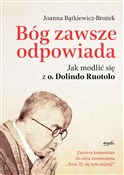 Bóg zawsze... - Joanna Bątkiewicz-Brożek -  foreign books in polish 