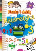 Polska książka : Mnożę i dz... - Opracowanie zbiorowe