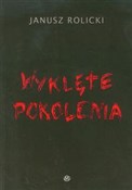 Wyklęte po... - Janusz Rolicki -  books in polish 