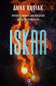 Polska książka : Iskra Żywi... - Anna Kusiak