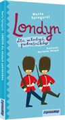 Londyn dla... - Marta Spingardi -  Książka z wysyłką do UK