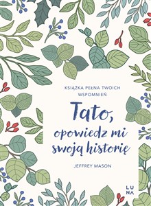 Obrazek Tato, opowiedz mi swoją historię