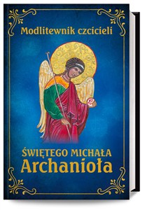 Obrazek Modlitewnik czcicieli świętego Michała Archanioła