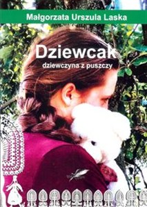 Obrazek Dziewcak dziewczyna z puszczy