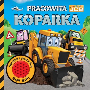 Obrazek My first JCB Pracowita koparka