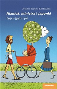 Obrazek Nianiek, ministra i japonki Eseje o języku i płci