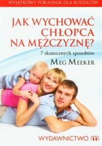 Obrazek Jak wychować chłopca na mężczyznę? 7 skutecznych sposobów