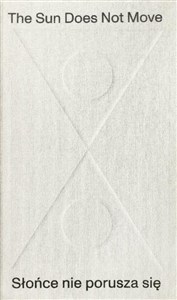 Obrazek The Sun Does Not Move / Słońce nie porusza się