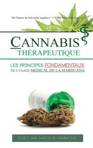 Obrazek Cannabis Thérapeutique Les principes fondamentaux de l'usage médical de la marijuana
