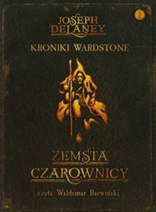 Obrazek [Audiobook] Kroniki Wardstone 1 Zemsta czarownicy