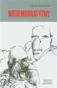 Zobacz : Niedemokra... - Marek Bankowicz