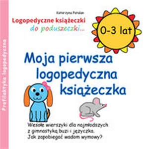 Obrazek Moja pierwsza logopedyczna książeczka 0-3 lat