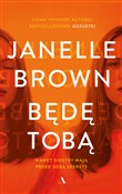 Będę tobą - Janelle Brown - Ksiegarnia w UK