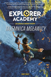 Obrazek Explorer Academy Akademia Odkrywców Tajemnica mgławicy