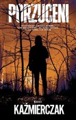 Porzuceni ... - Maciej Kaźmierczak -  foreign books in polish 