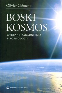 Obrazek Boski kosmos Wybrane zagadnienia z kosmologii