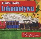 Zobacz : Lokomotywa... - Julian Tuwim