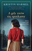 A gdy znów... - Kristin Harmel -  Polish Bookstore 