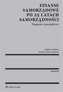 Obrazek Finanse samorządowe po 25 latach samorządności Diagnoza i perspektywy
