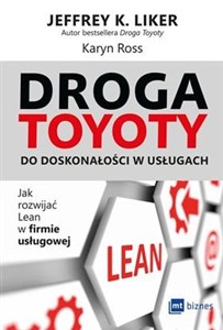 Obrazek Droga Toyoty do doskonałości w usługach Jak rozwijać lean w firmie usługowej