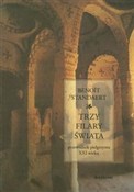 Trzy filar... - Benoit Standaert -  books in polish 
