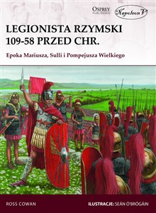 Obrazek Legionista rzymski 109-58 przed Chr. Epoka Mariusza, Sulli i Pompejusza Wielkiego