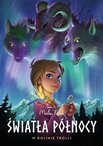 Obrazek Światła północy Tom 1 W dolinie trolli