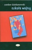 polish book : Szkoła woj... - Czesław Dziekanowski