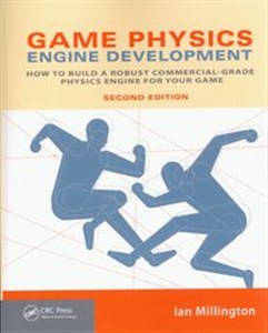 Picture of Game Physics Engine Development How to Build a Robust Commercial-Grade Physics Engine for your Game