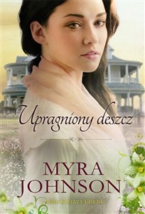 Obrazek Upragniony deszcz Kwiaty Edenu #1