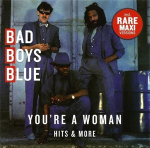 Obrazek Bad Boys Blue: You're a woman CD