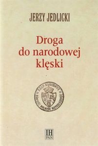 Obrazek Droga do narodowej klęski