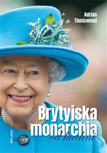 Obrazek Brytyjska monarchia od kuchni