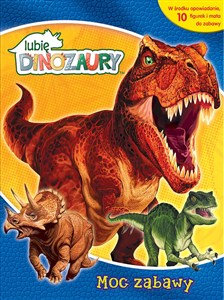 Picture of Lubię dinozaury Moc zabawy