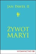 polish book : Żywot Mary... - Jan Paweł II