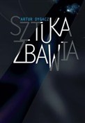 Sztuka zba... - Artur Dygacz -  foreign books in polish 