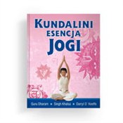 Kundalini ... - Dharam Singh Khalsa Guru, Darryl O’Keeffe -  Książka z wysyłką do UK