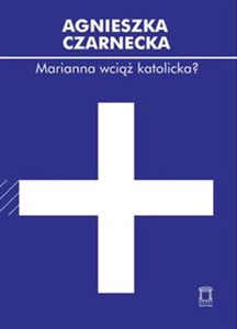 Obrazek Marianna wciąż katolicka? O rewolucyjności przemian francuskiego społeczeństwa i Kościoła katolickiego