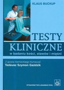 Obrazek Testy kliniczne w badaniu kości stawów i mięśni