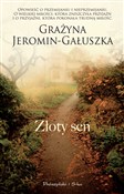 Złoty sen - Grażyna Jeromin-Gałuszka - Ksiegarnia w UK