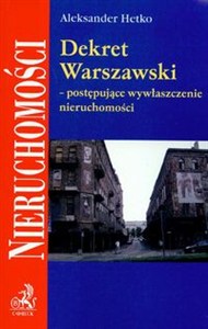 Obrazek Dekret Warszawski postępujące wywłaszczenie nieruchomości