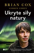Książka : Ukryte sił... - Brian Cox, Andrew Cohen
