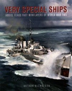 Obrazek Very Special Ships Abdiel Class Fast Minelayers of World War Two