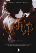 Książka : Nieustępli... - Agnieszka Bruckner