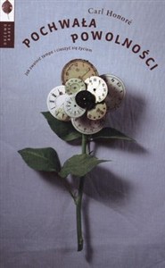 Obrazek Pochwała powolności Jak zwolnić tempo i cieszyć się życiem